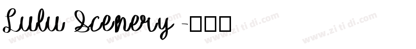 Lulu Scenery字体转换